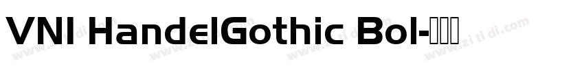 VNI HandelGothic Bol字体转换